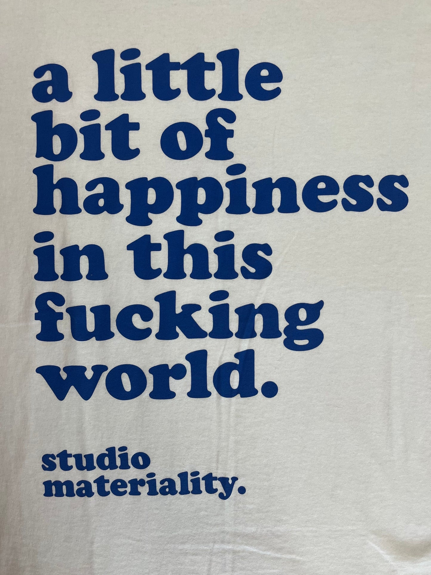 a little bit of happiness t-shirt blue on white